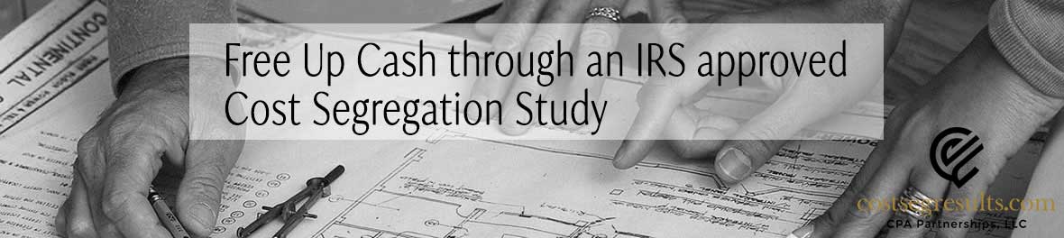 Free Up Cash through Cost Segregation